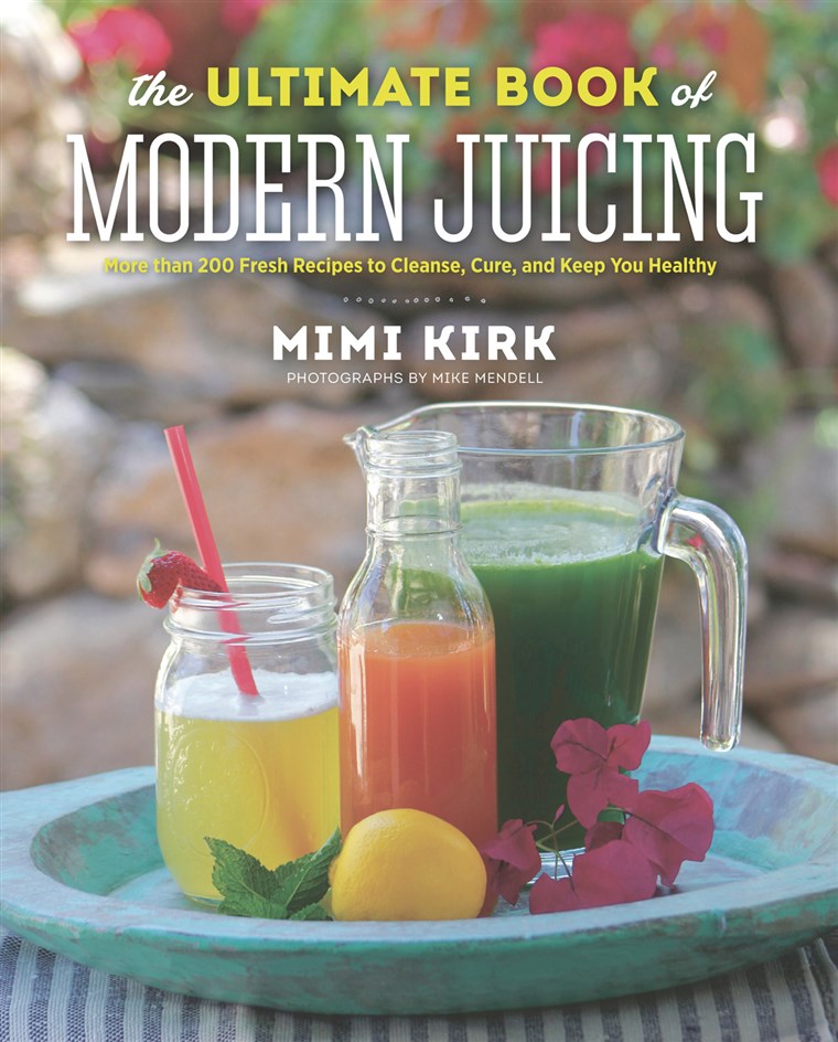 ザ Ultimate Book of Modern Juicing by Mimi Kirk