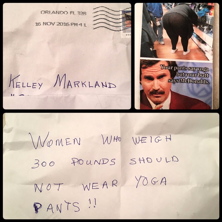 켈리 Markland, a Florida woman was mailed an anonymous letter that mocked her for wearing leggings.